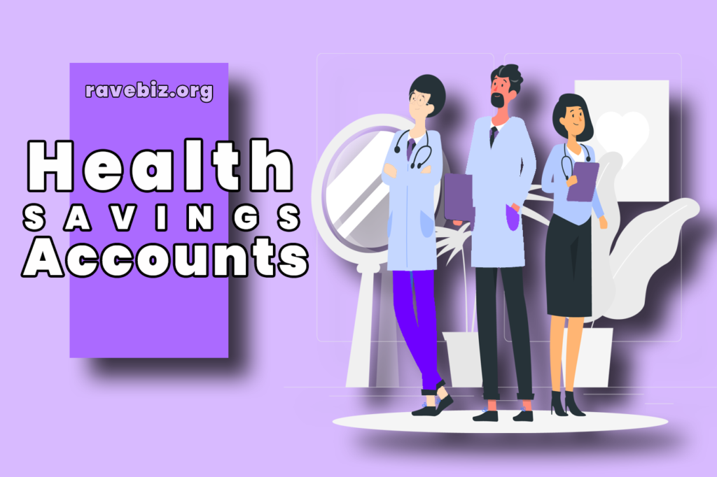 Comprehension Health Savings Accounts and Anticipated Health Plans (HDHPs)